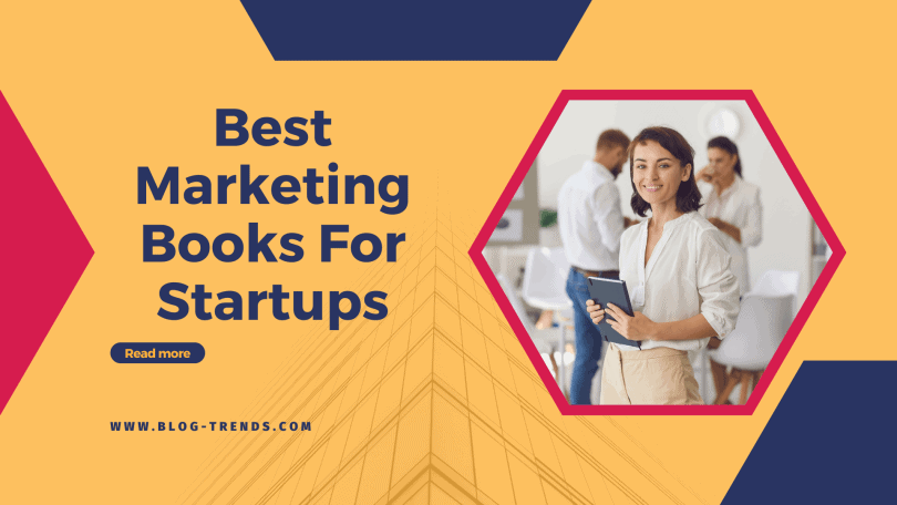 Best Marketing Books For Startups To Read In 2023