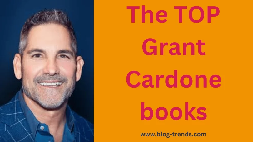 The best Grant Cardone books to read in 2023