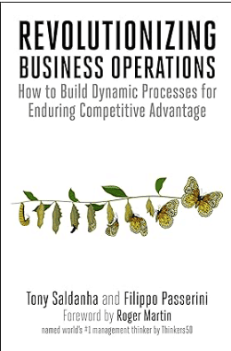 Revolutionizing Business Operations by Tony Saldanha and Filippo Passerini, the best book on business operations management in 2024.