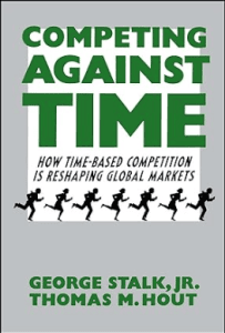 Competing Against Time, How Time-Based Competition is Reshaping Global Markets by George Stalk, the best book on operations management for experts in 2024.