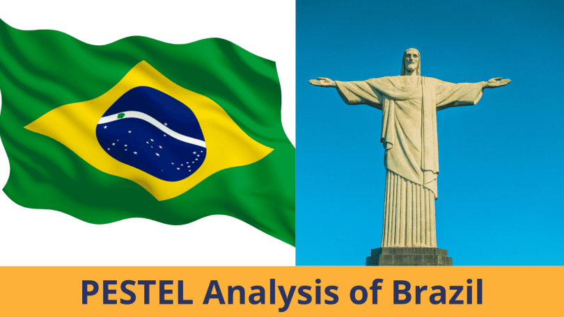 PESTEL analysis of Brazil 2024, Brazil Pestle analysis