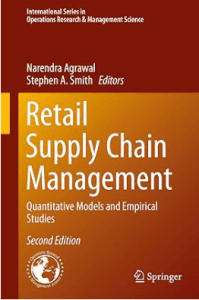 book Retail Supply Chain Management: Quantitative Models and Empirical Studies by Narendra Agrawal and Stephen A. Smith, the best book on supply chain management for seasoned managers in 2024