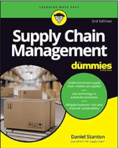 book "Supply Chain Management for Dummies" by Daniel Stanton, the best supply chain management book for beginners in 2024
