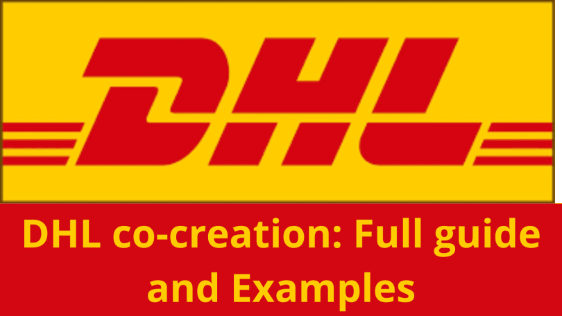 DHL co-creation Full guide and Examples of 2024