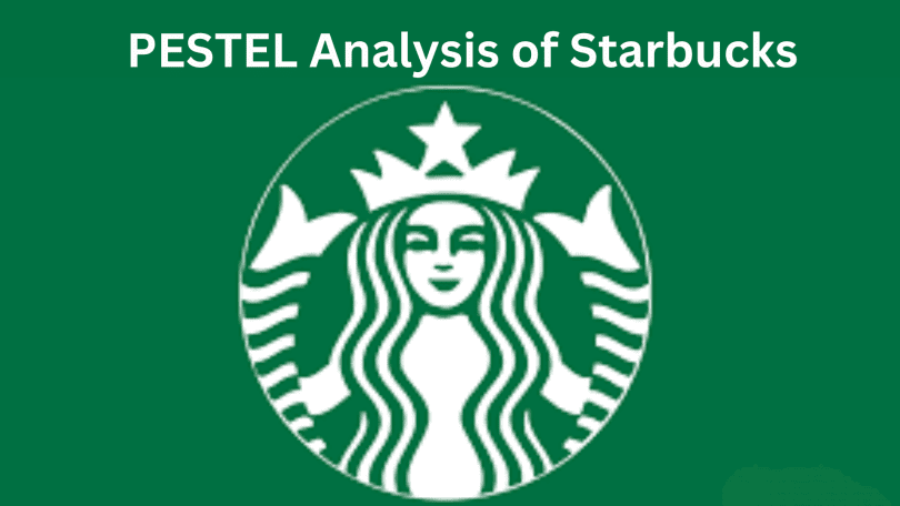 Starbucks PESTEL analysis 2024, pestel analysis of Starbucks in 2024